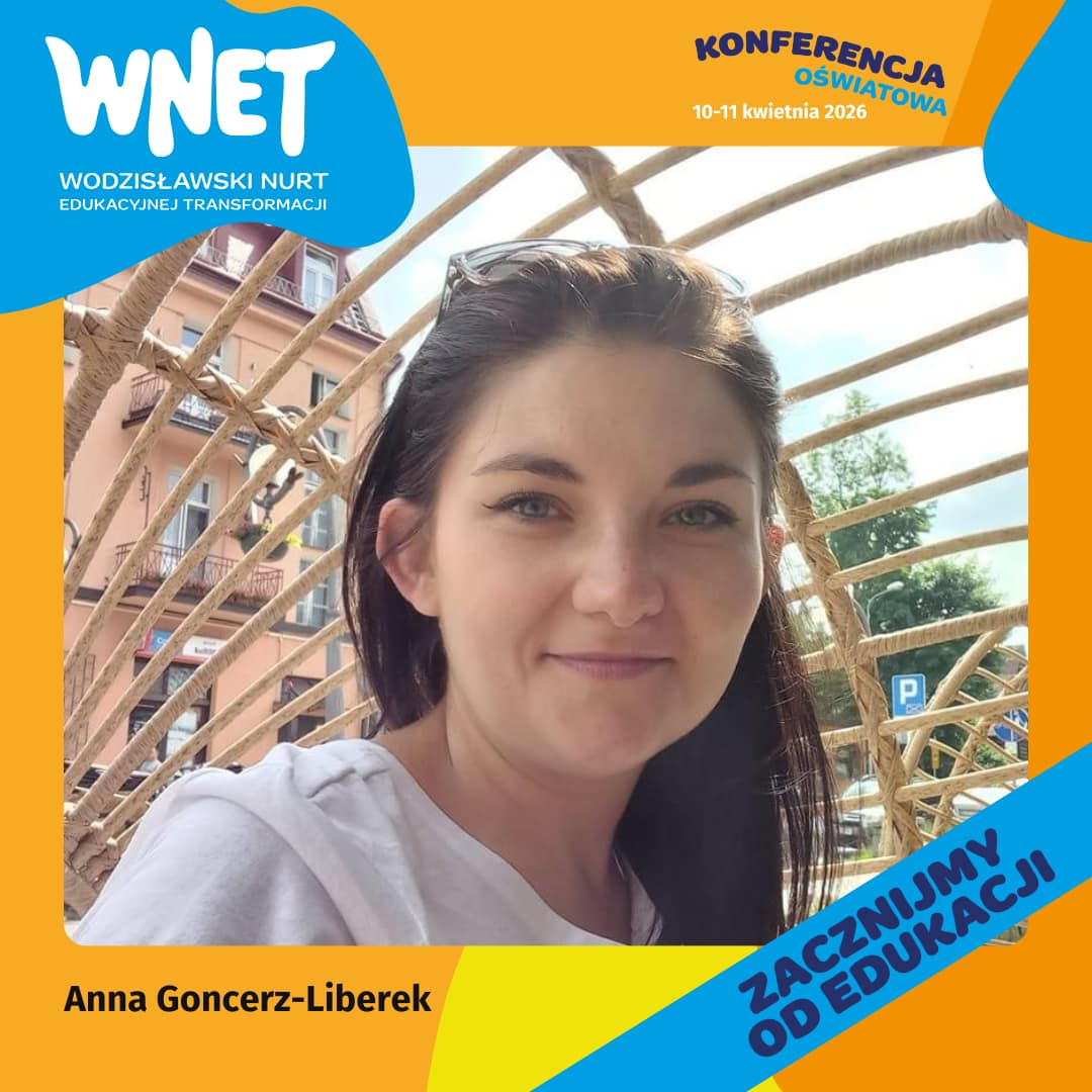 Anna Goncerz-Liberek kolejnym wykładowcą na Konferencji Oświatowej WNET