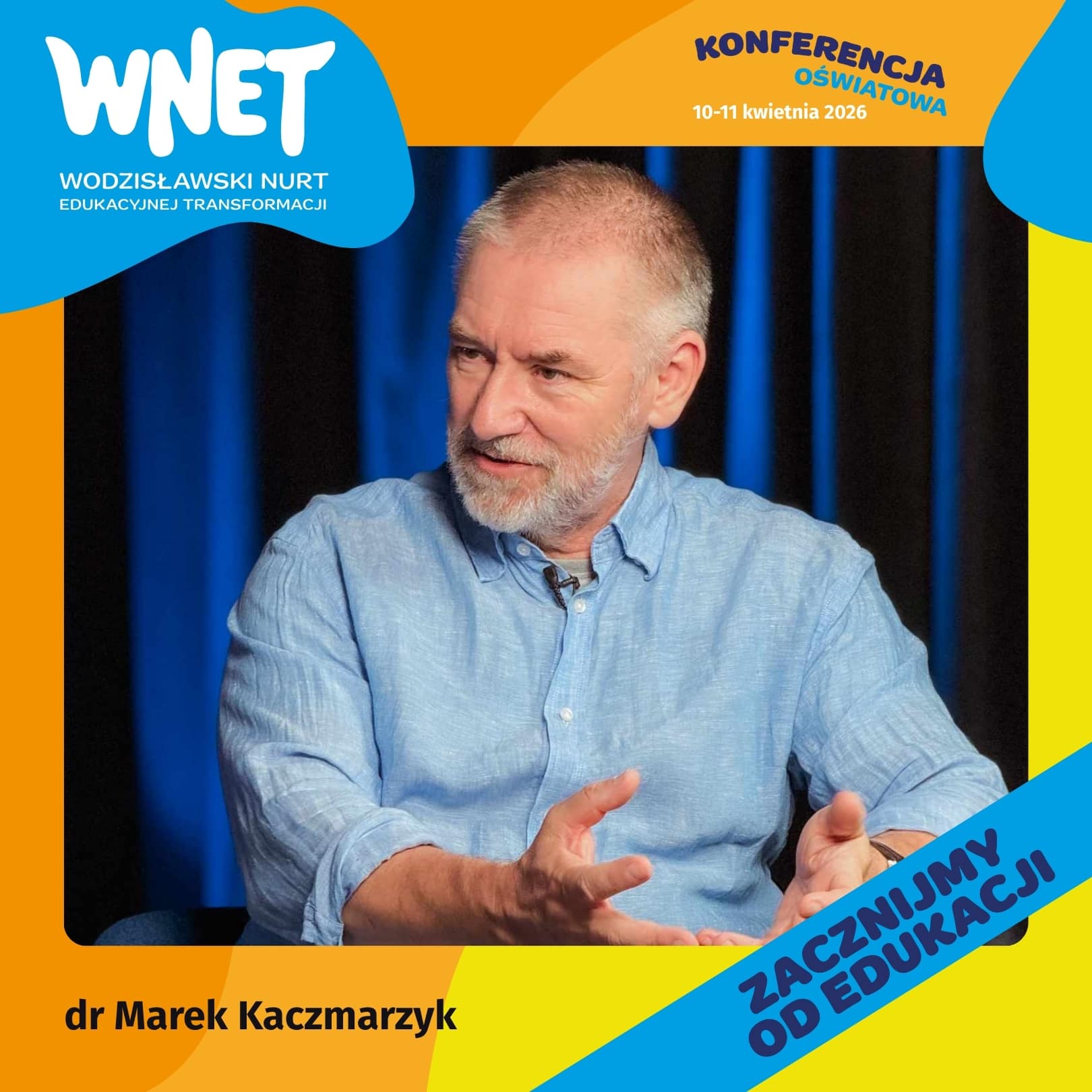 Marek Kaczmarzyk - Konferencja Edukacyjna WNET Wodzisław Śląski 2026