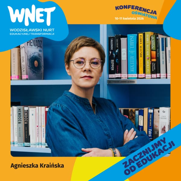 Agnieszka Kraińska kolejnym wykładowcą na Konferencji Oświatowej WNET